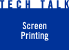 Screen Printing